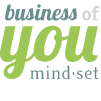 Business of You Mindset